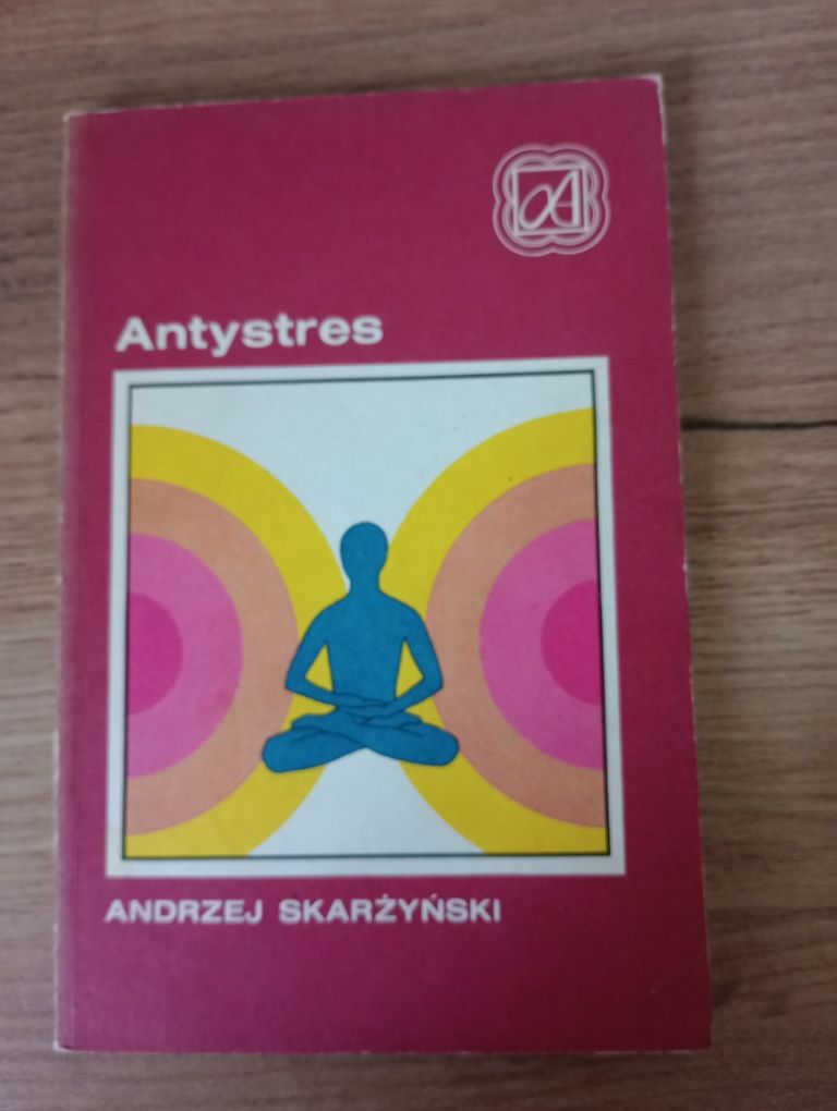 Antystres. Andrzej Skarżyński