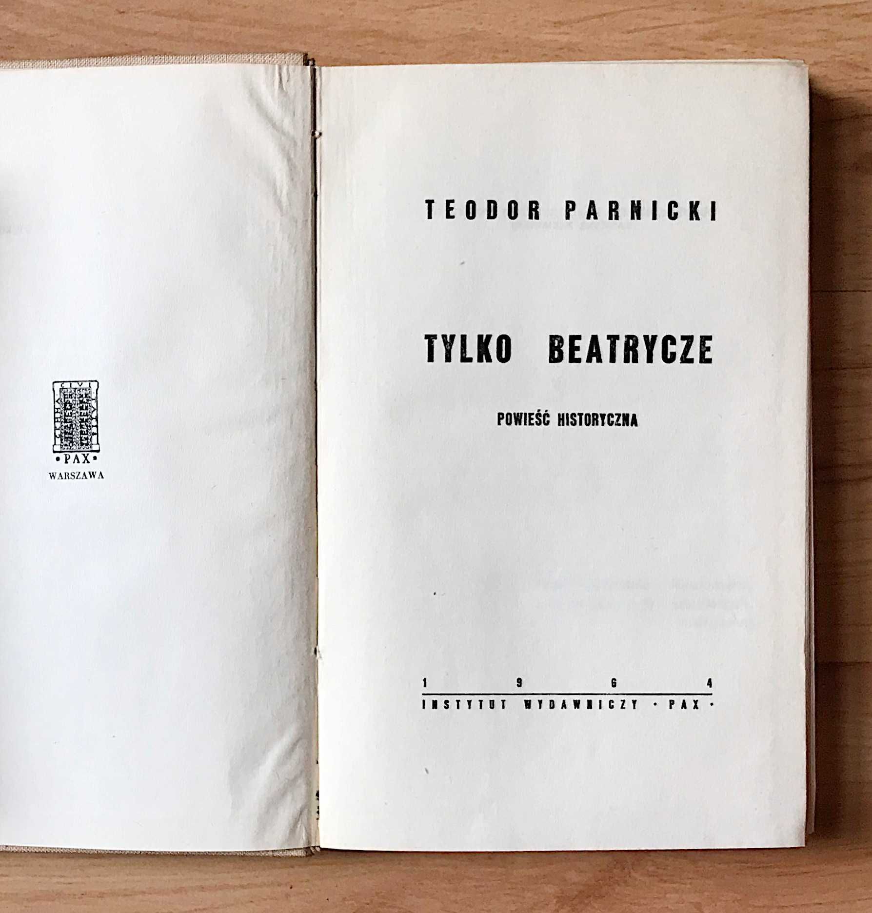 Teodor Parnicki Tylko Beatrycze +