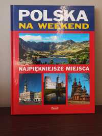 Książka album "Polska na weekend"