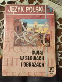 Stary podręcznik do języka polskiego.Świat w słowach i obrazach.2001