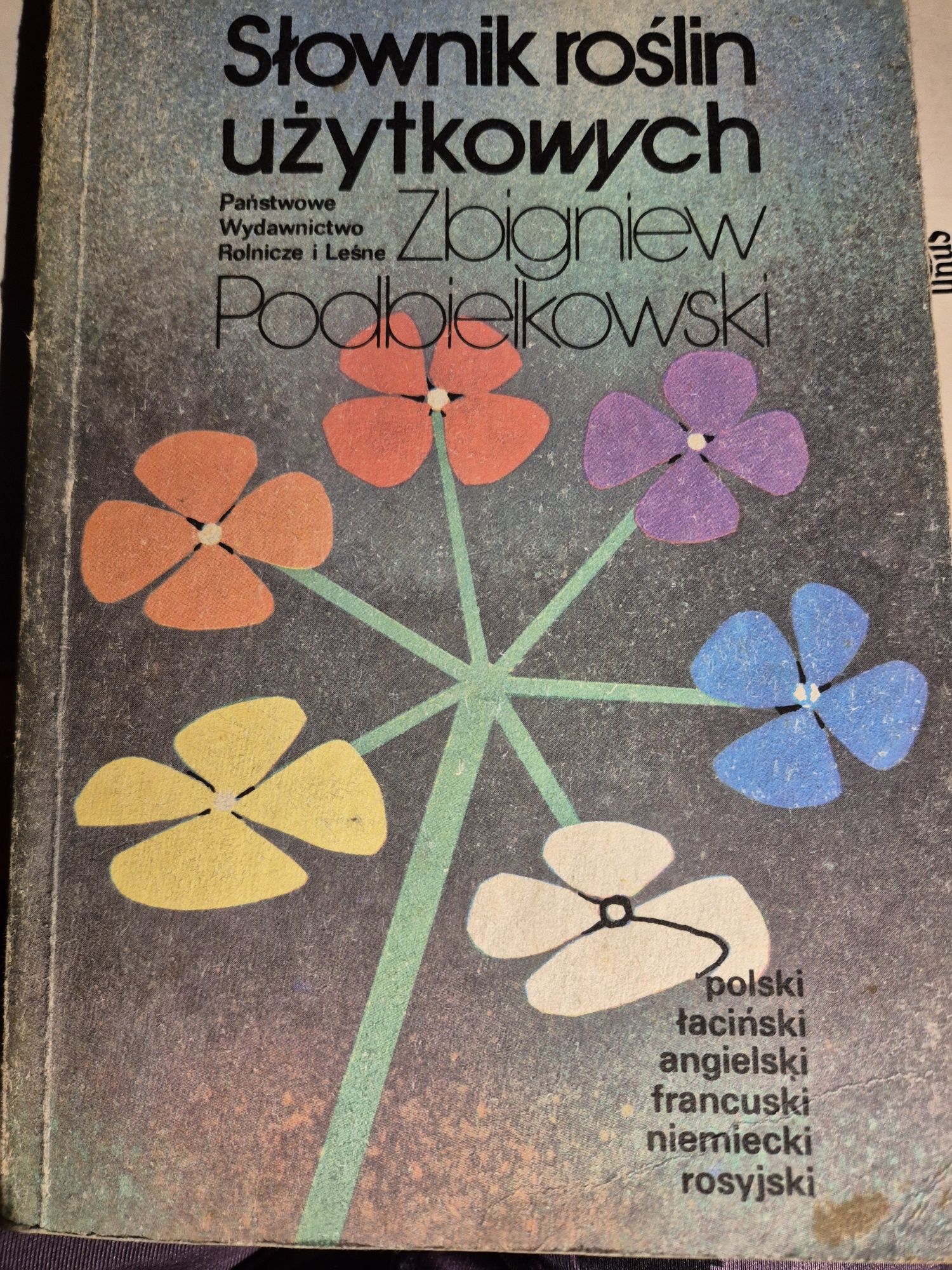 Podbielkowski Zbigniew Słownik roślin użytkowych