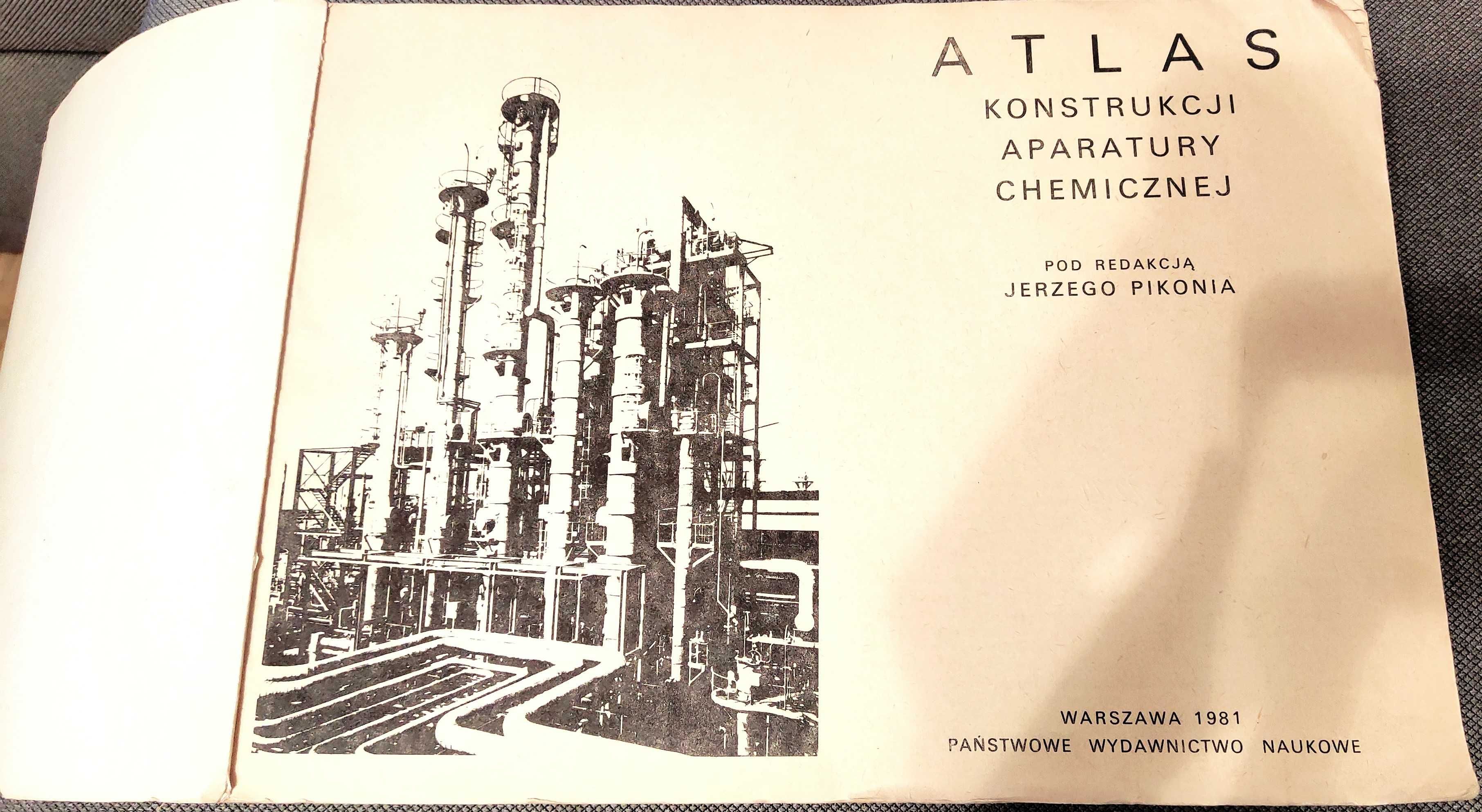 Atlas konstrukcji aparatury chemicznej - J.Pikoń