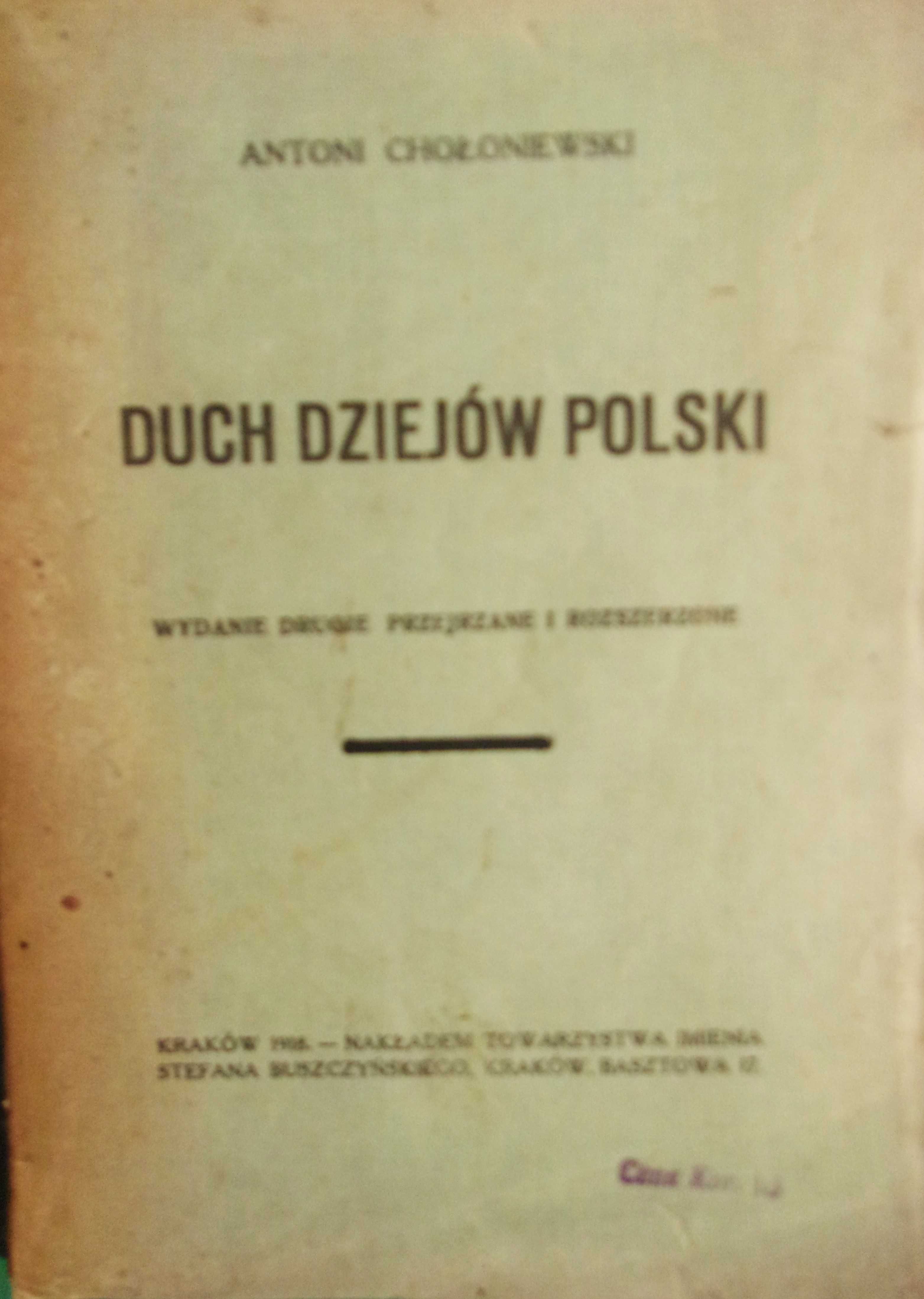 Duch dziejów Polski - Chołoniewski - wydanie z 1918 roku