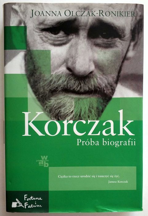 KORCZAK Próba biografii, Olczak-Ronikier, UNIKAT!