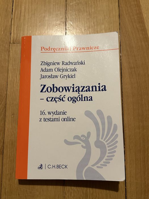 Zobowiązania - część ogólna z testami online. Wydanie 16 C.H.Beck