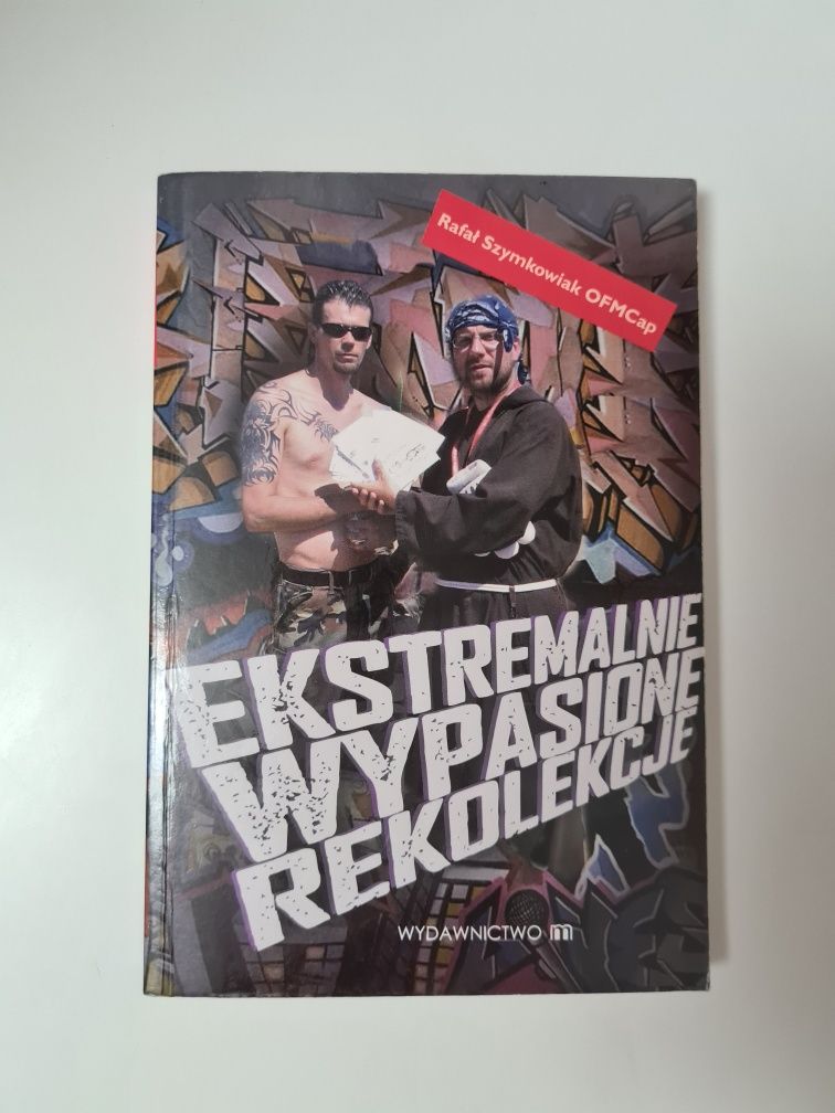 Ekstremalnie wypasione rekolekcje - Rafał Szymkowiak OFMCap