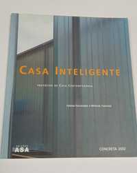 Casa Inteligente, de Fátima Fernandes e Michele Cannatà