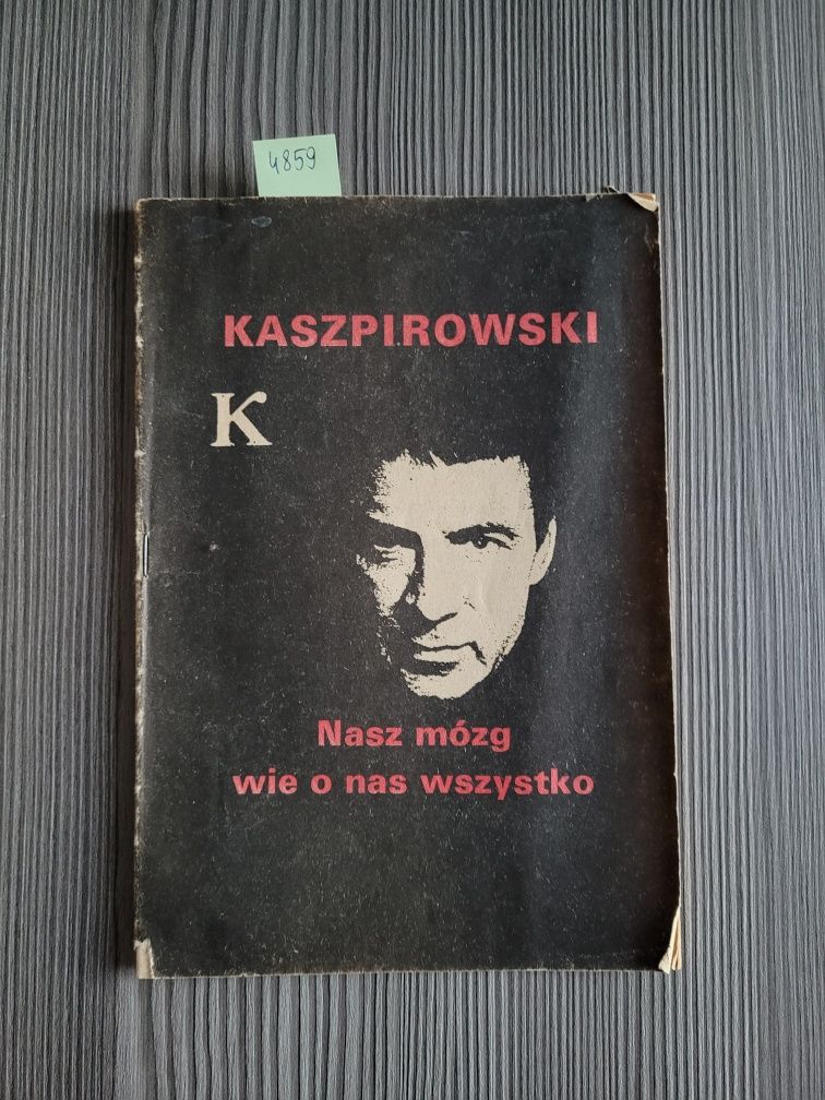 4859. "Kaszpirowski. Nasz mózg wie o nas wszystko"