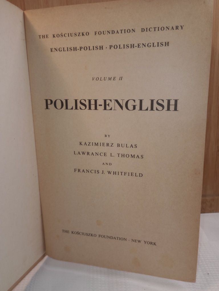 The Kosciuszko foundation dictionary  eng-pol, pol-eng. Volume II.