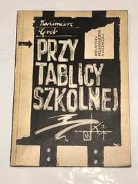 Przy Tablicy Szkolnej - K.GREB