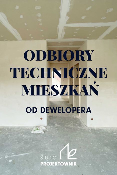 Odbiór mieszkania lub domu od dewelopera