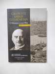 O Homem e a sua obra - Calouste Sarkis  Gulbenkian