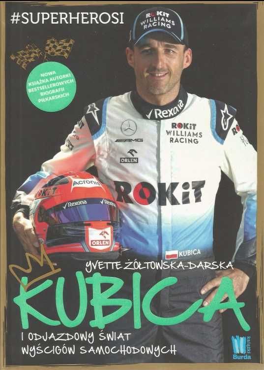 NOWA Książka ,,KUBICA i Odjazdowy świat wyścigów samochodowych''