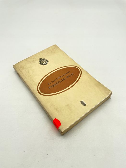 Pamiętniki Moje Karol Mikoszewski X374