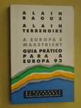A Europa e Maastricht Alain Raoux