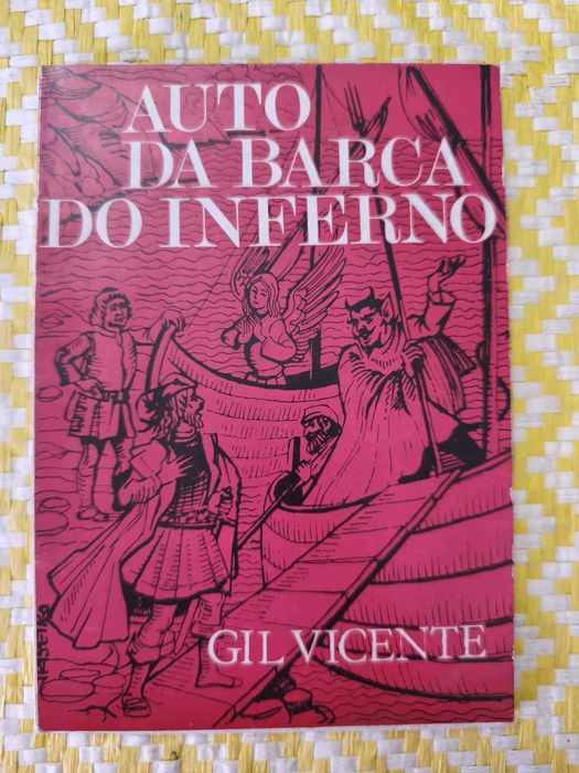 AUTO DA BARCA DO INFERNO – 
Gil Vicente 

De Manuel dos Santos Alves