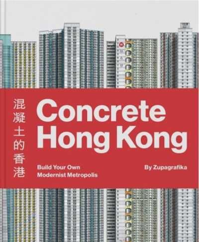 Concrete Hong Kong - Zupagrafika