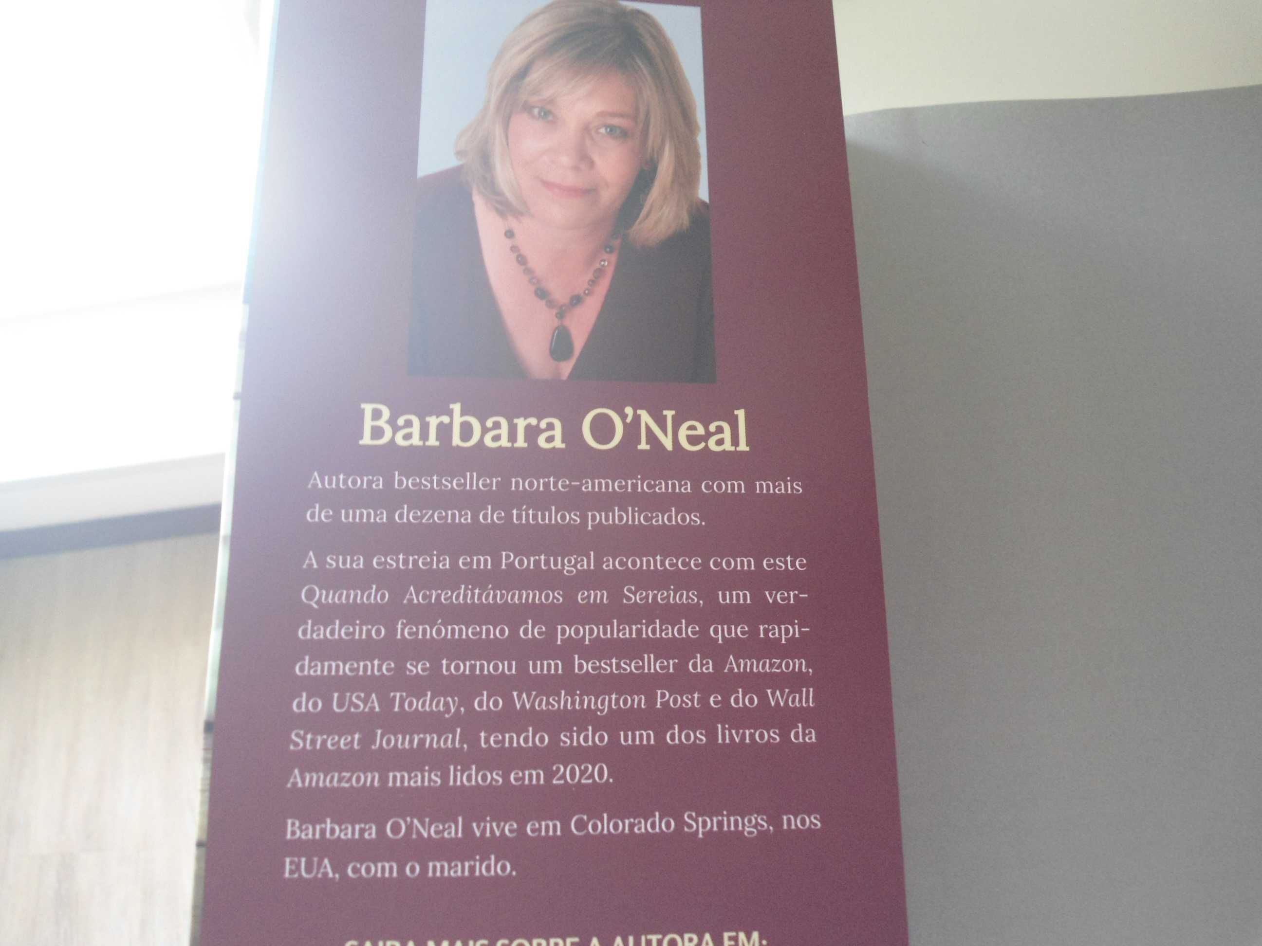 Quando Acreditávamos em Sereias por Barbara O' Neal