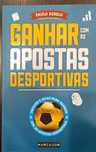 Ganhar com as apostas desportivas - Paulo Rebelo