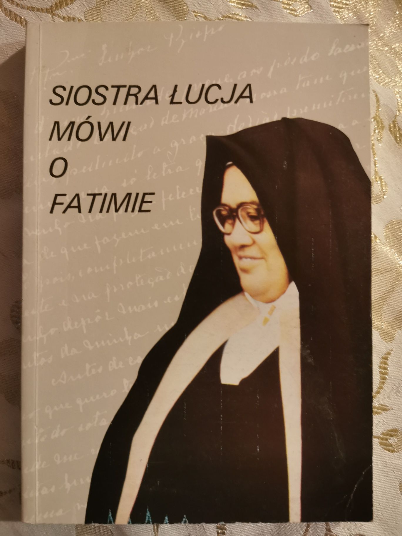 siostra Łucja mówi o Fatimie