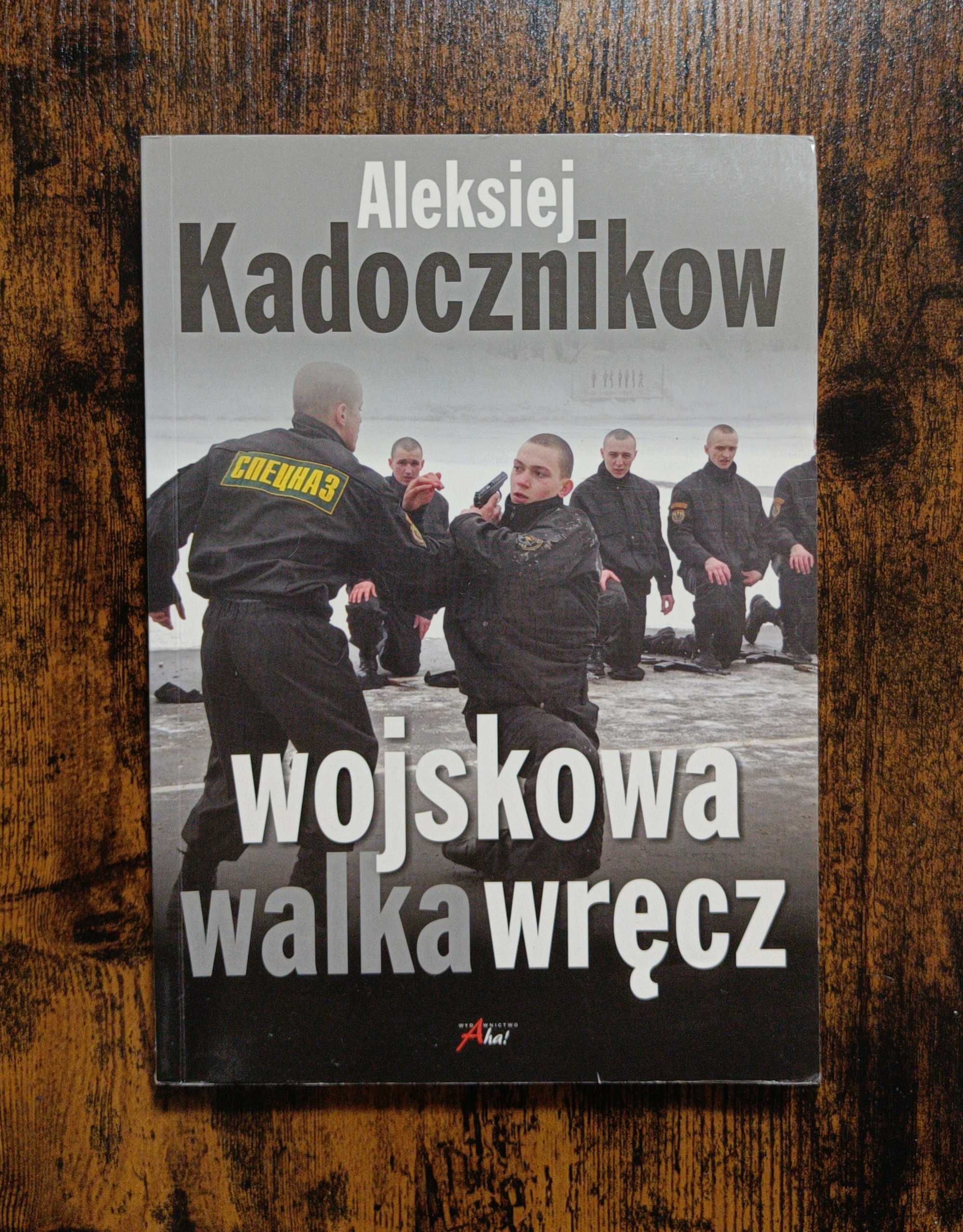 Wojskowa walka wręcz Aleksiej Kadocznikow