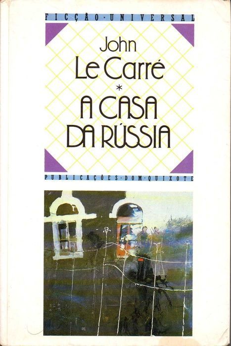 Livro - A Casa da Rússia - John Le Carré