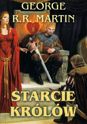 Starcie królów George R.R. Martin