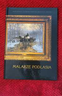Książka "Malarze podlasia" Joanna Tomalska