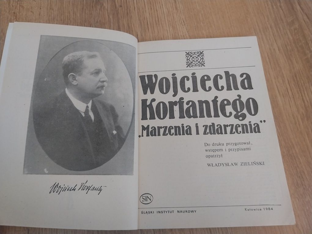Wojciecha Korfantego - marzenia i zdarzenia