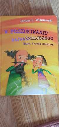 W poszukiwaniu najważniejszego. Bajka trochę naukowa