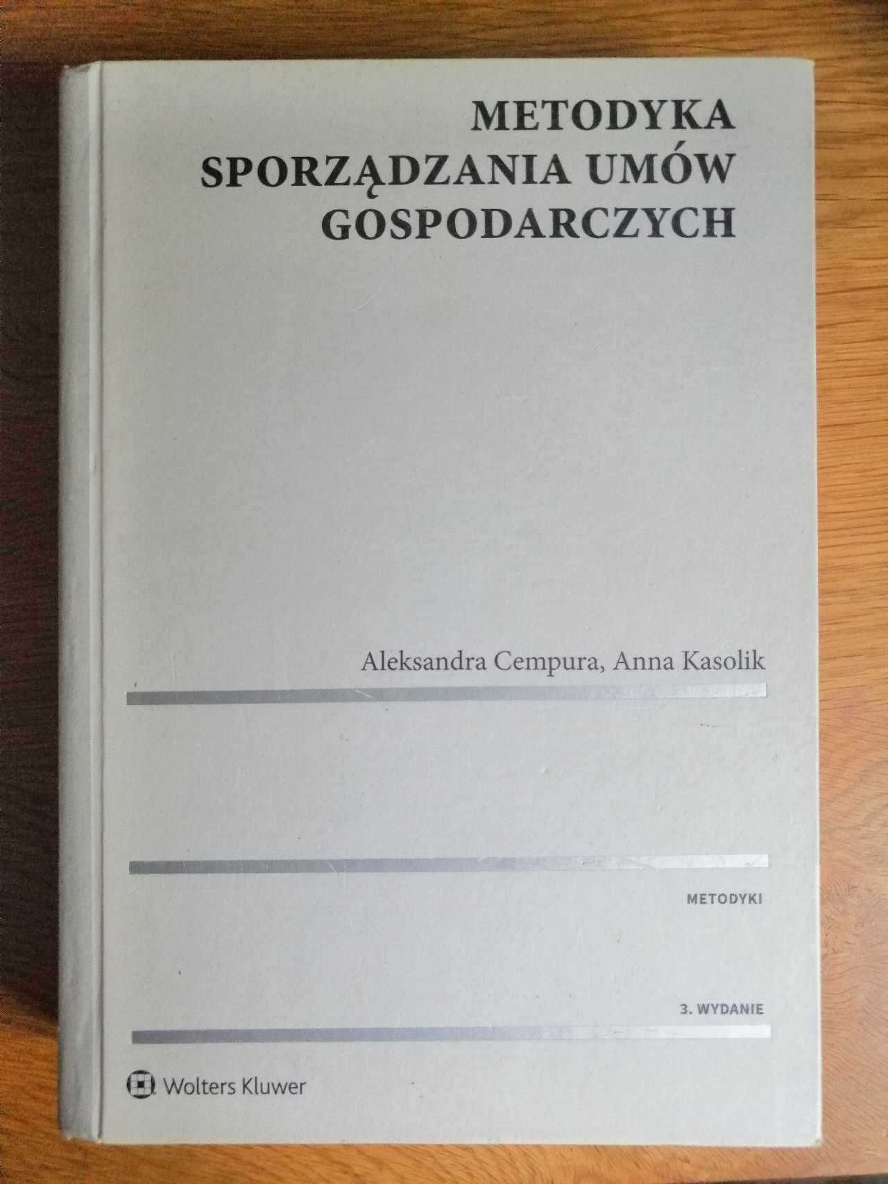 Metodyka sporządzania umów gospodarczych, A. Cempura i A. Kasolik