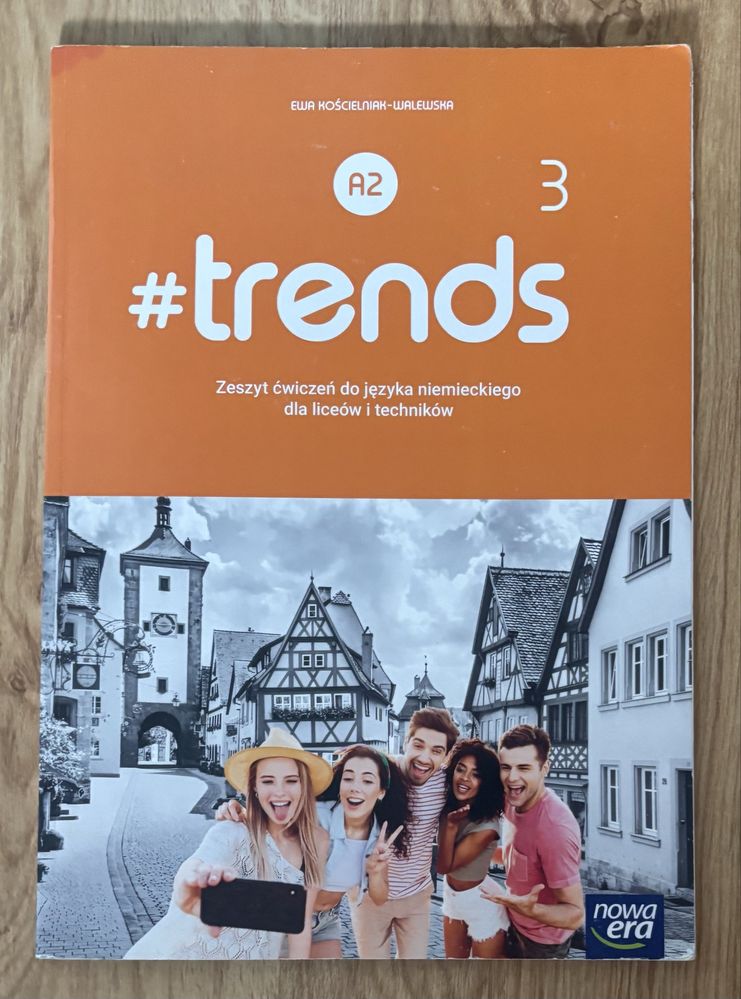Trends 3 A2 - zeszyt ćwiczeń do języka niemieckiego Nowa Era