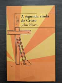 A Segunda Vinda de Cristo - John Niven