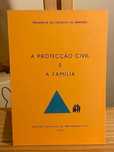 Publicações Antigas – Protecção Civil e a Família