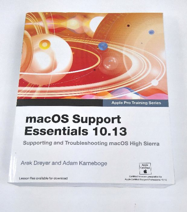 macOS Support Essentials 10.13 - Apple Pro Training Series: Supporting