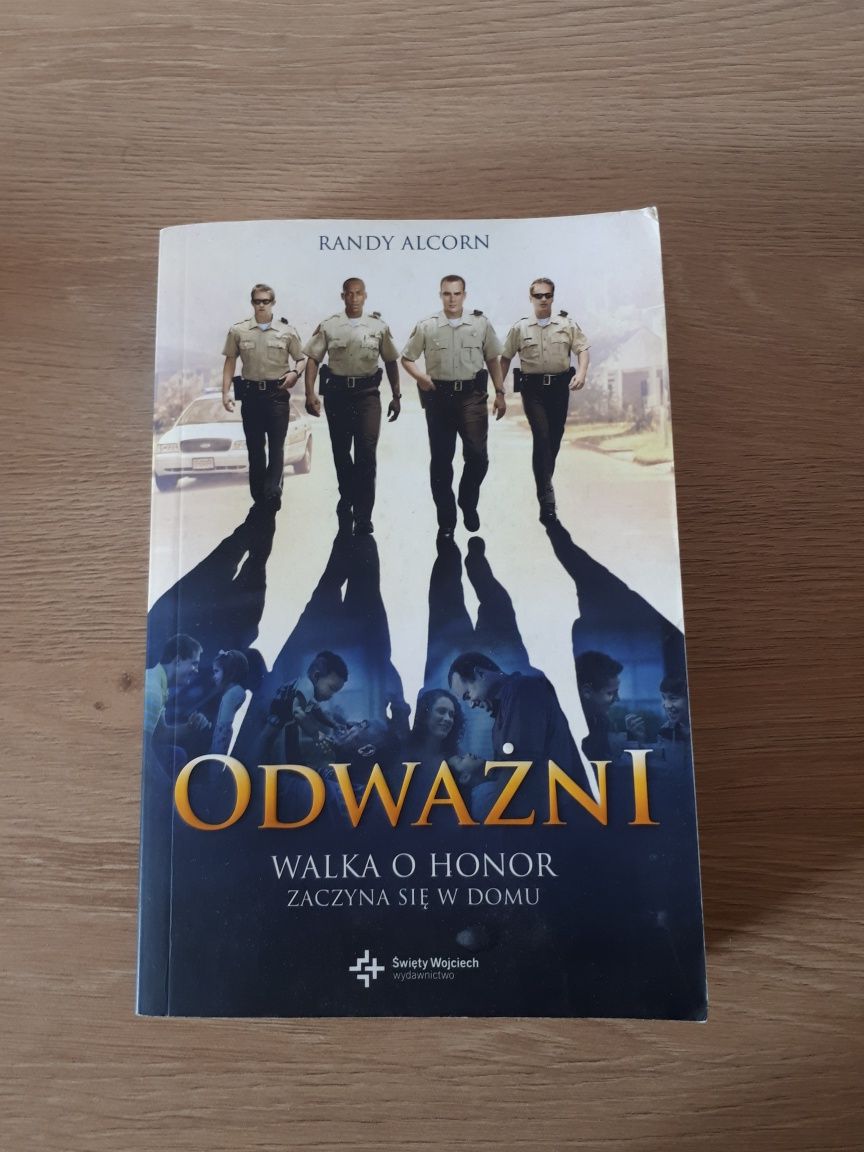 Randy Alcorn "Odważni. Walka o honor zaczyna się w domu"