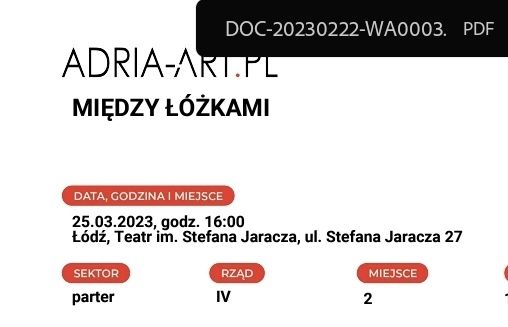 Między łóżkami Adria Art 25.03 godz.16.00 Sprzedam 4 bilety ( nie sprz