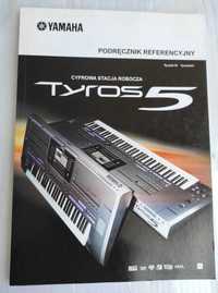 Yamaha Tyros 5 Zaawansowana Instrukcja REFERENCE MANUAL S970, 975, 770