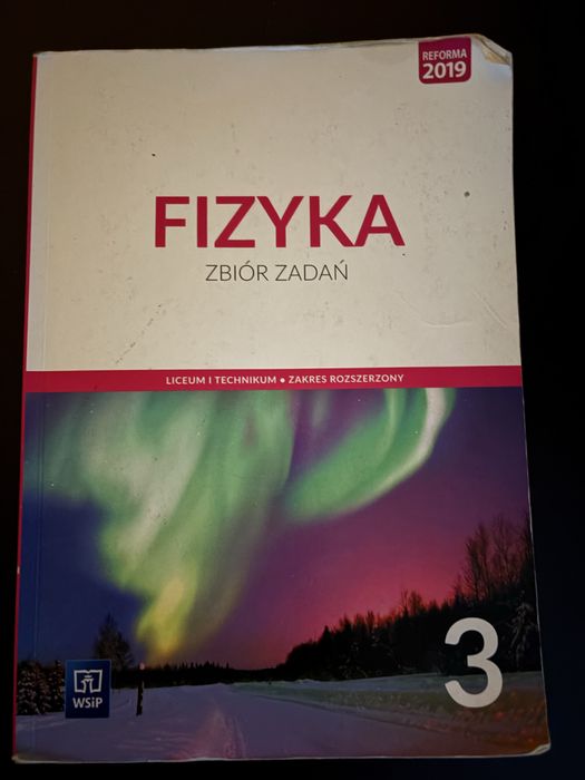 Fizyka 3 Zbiór zadań WSiP Poziom rozszerzony