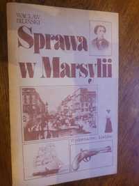 Wacław Biliński Sprawa w Marsylii 1983 Wyd. Łódzkie