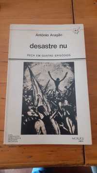 Desastre Nu de António Aragão peça 4 episódios moraes teatro