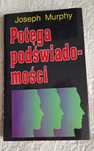 "Potęga podswiadomosci" Joseph Murphy