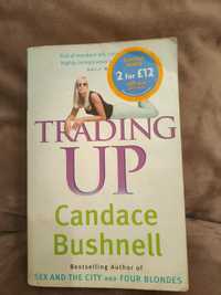 Trading Up (Za wszelką cenę), Candace Bushnell, książka anglojęzyczna
