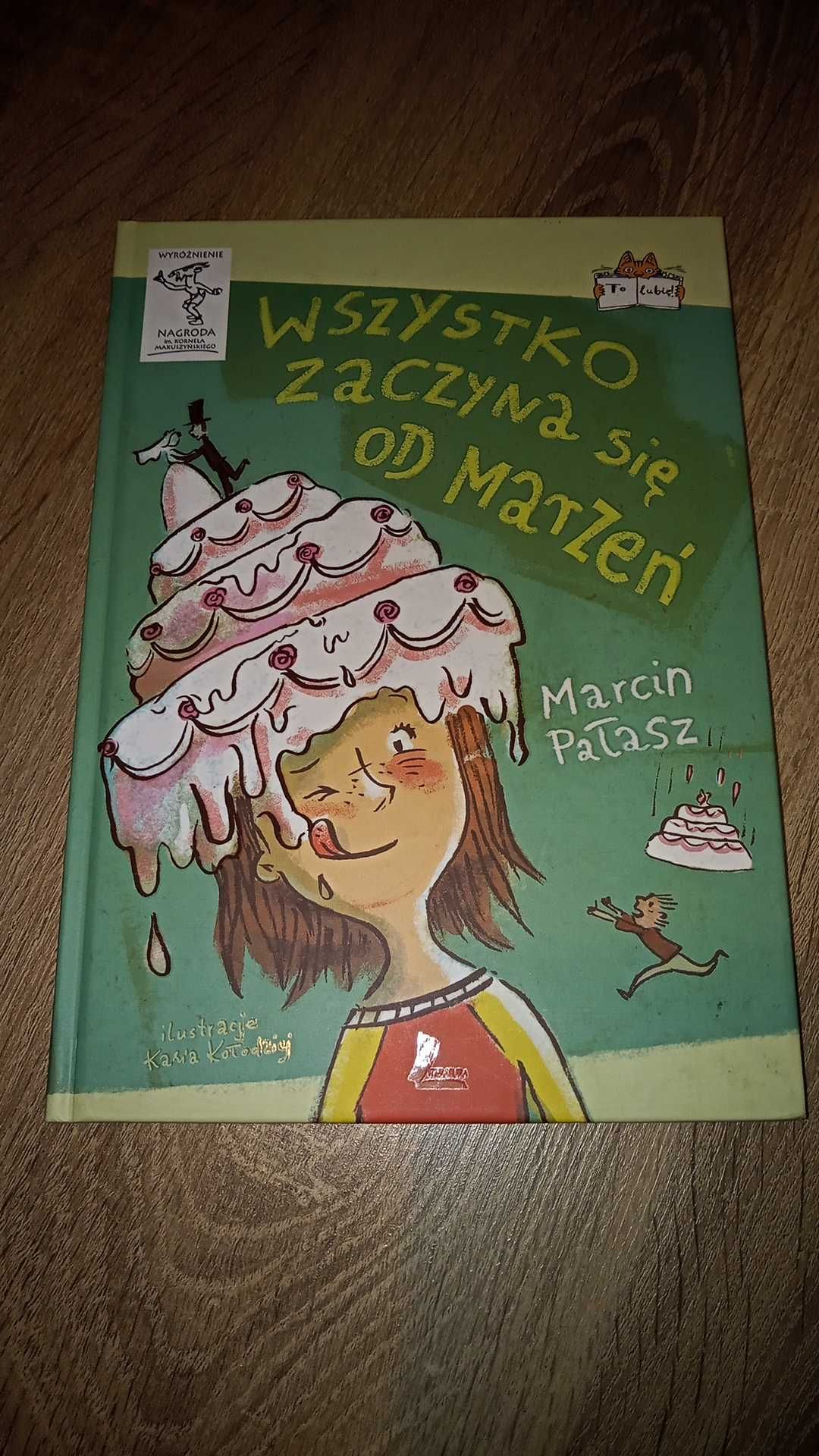 "Wszystko zaczyna się od marzeń" Marcin Pałasz książka dla dzieci