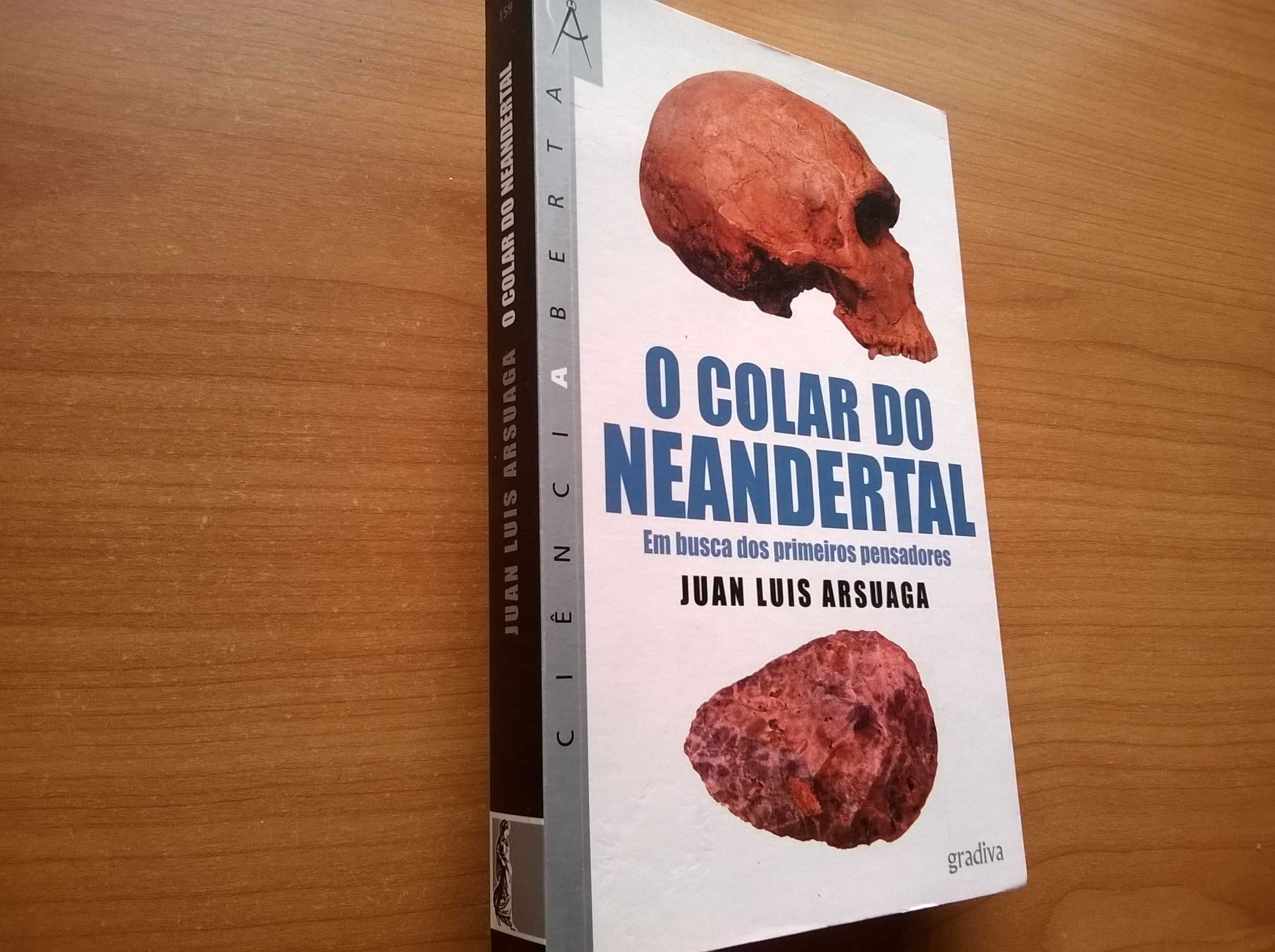 O Colar do Neandertal - Juan Luis Arsuaga