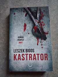 Kastrator - Leszek Bigos