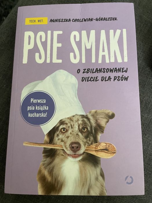 Książka o zbilansowanej diecie psa. Psie smaki