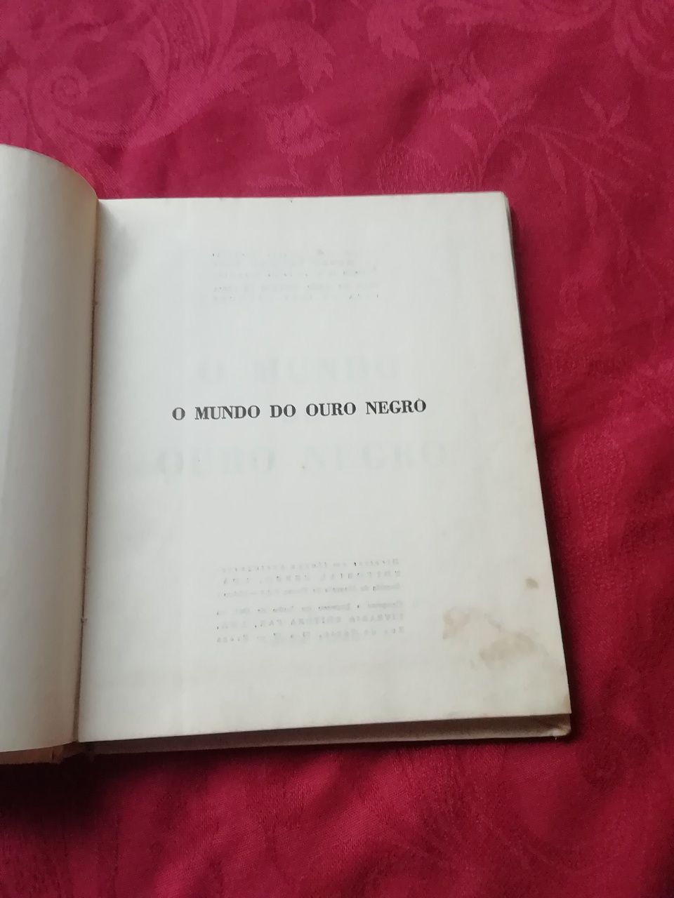 O mundo do ouro negro - livro de 1960