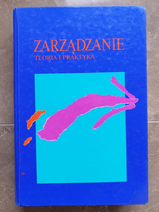 Zarządzanie Teoria i praktyka Koźmiński Andrzej K.