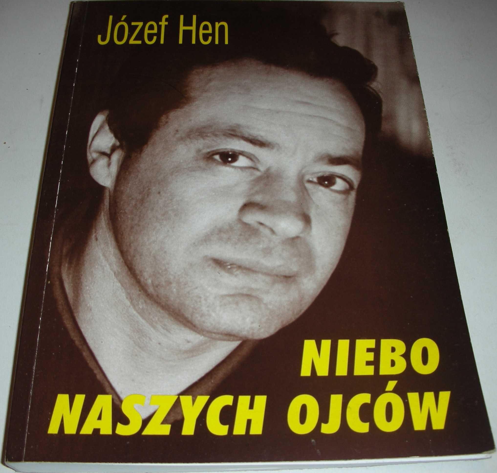 Niebo naszych ojców Hen Dedykacja Autora 2002